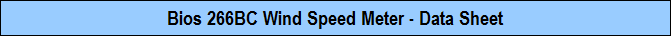 Bios 266BC Wind Speed Meter - Data Sheet